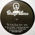 Danger Mouse - Early Years 2001-2003 (Vinyl) (US Import)