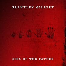 Brantley Gilbert - Sins Of The Father (X) (CD) (US Import)