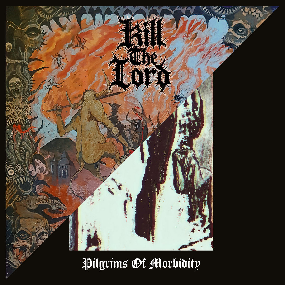 Kill The Lord / Fessus - Decrowned II: Trinity Ablaze / Pilgrims Of Morbidity (Vinyl) (US Import)