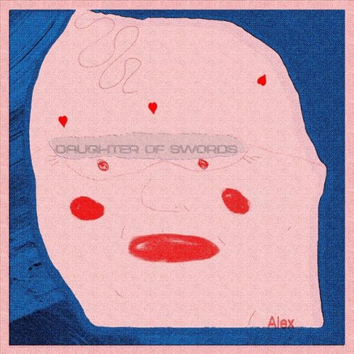Daughter Of Swords - Alex (Vinyl) (US Import)