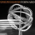 Chad McCullough - Forward (CD) (US Import)