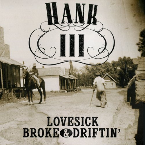 Wiliams Iii,Hank - Lovesick, Broke & Drink (Vinyl) (US Import)