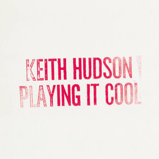 Keith Hudson - Playing It Cool. Playing It Right (CD) (US Import)