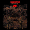 Logan Halstead - Dark Black Coal (Vinyl Cup Records) (Vinyl) (US Import)