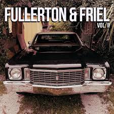 Aj Fullerton & Jake Friel - Fullerton & Friel, Vol. II (Vinyl) (US Import)