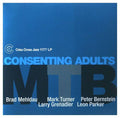 M.T.B. (Mehldau/Turner/Bernstein) - Consenting Adults (2LP/180g) (Vinyl) (US Import)