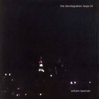 William Basinski - Disintegration Loops IV (CD) (US Import)