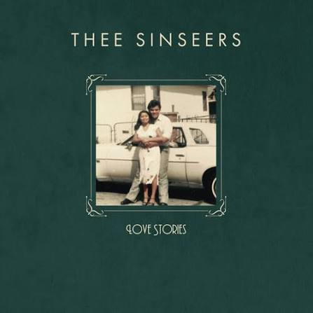 Thee Sinseers - Love Stories (Evergreen Vinyl) (Vinyl) (US Import)