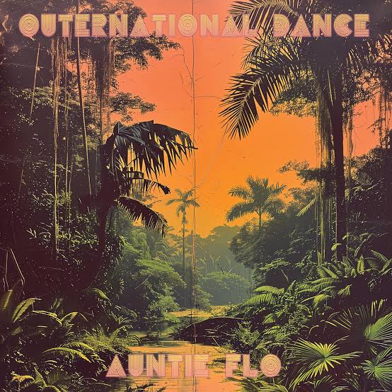 Auntie Flo - Outernational Dance (Vinyl) (US Import)