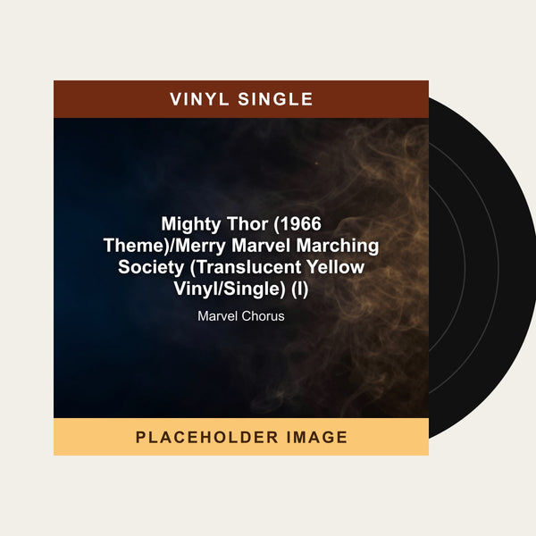 Marvel Chorus - Mighty Thor (1966 Theme)/Merry Marvel Marching Society (Translucent Yellow Vinyl/Single) (I) (Vinyl Single) (US Import) - placeholder image