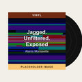 Alanis Morissette - Jagged. Unfiltered. Exposed (Vinyl) (US Import) - placeholder image