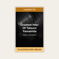 Tatsuro Yamashita - Greatest Hits! Of Tatsuro Yamashita (Cassette) (US Import) - placeholder image