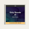 Bebe Rexha - Dirty Blonde (I) (CD) (US Import) - placeholder image