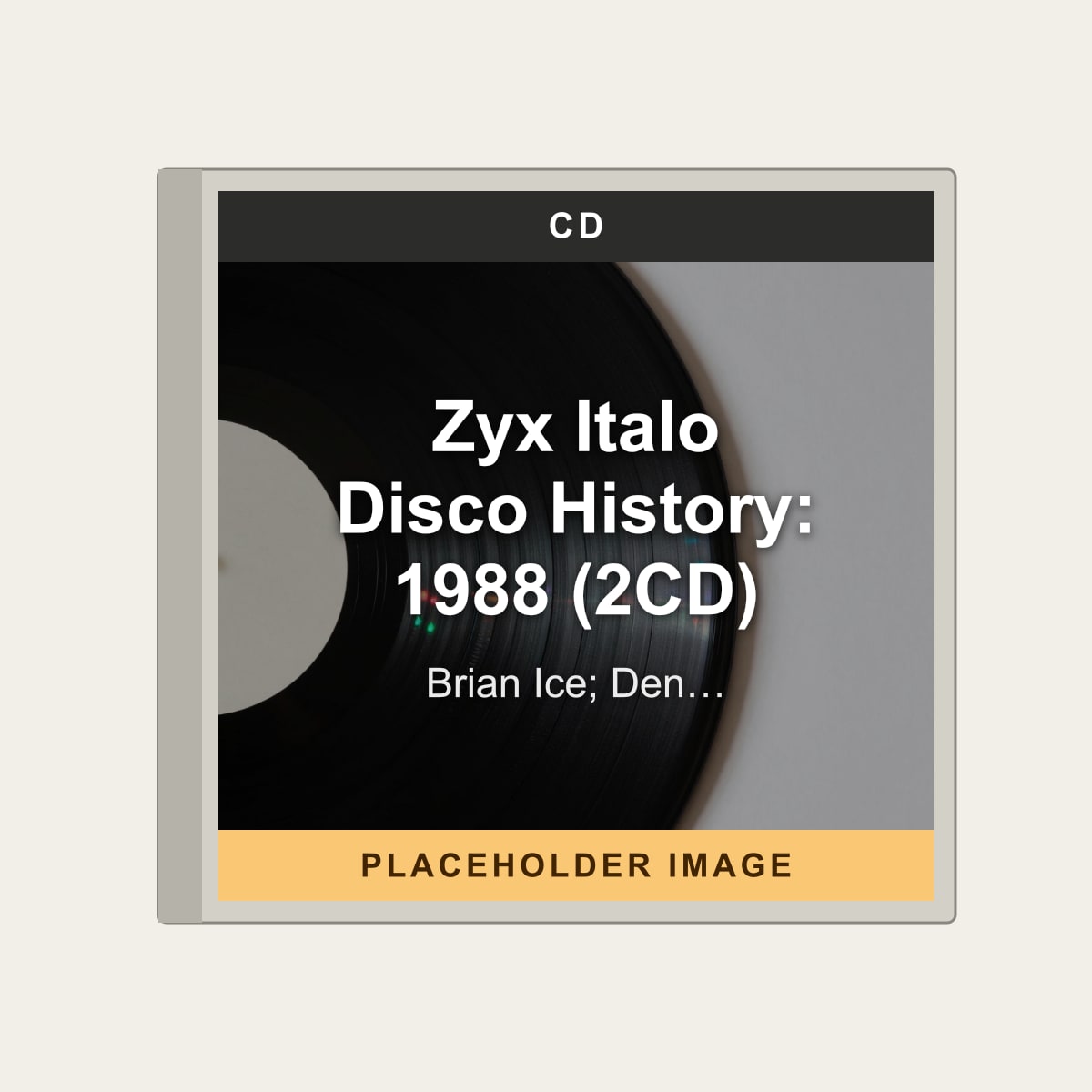 Brian Ice; Den Harrow; Italian Boys; Kinky Go; Koto; Radiorama - Zyx Italo Disco History: 1988 (2CD) (CD) (US Import) - placeholder image