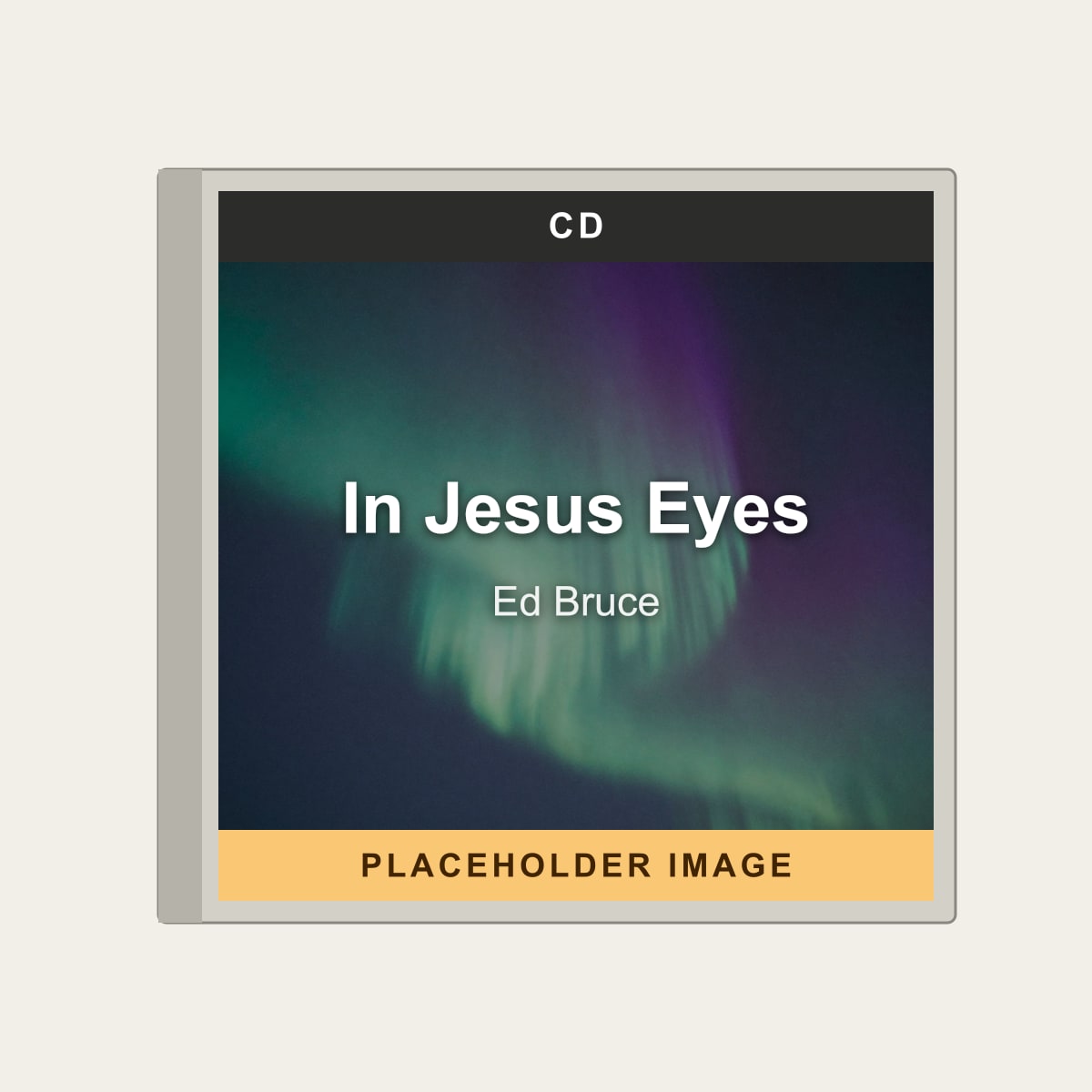Ed Bruce - In Jesus Eyes (CD) (US Import) - placeholder image