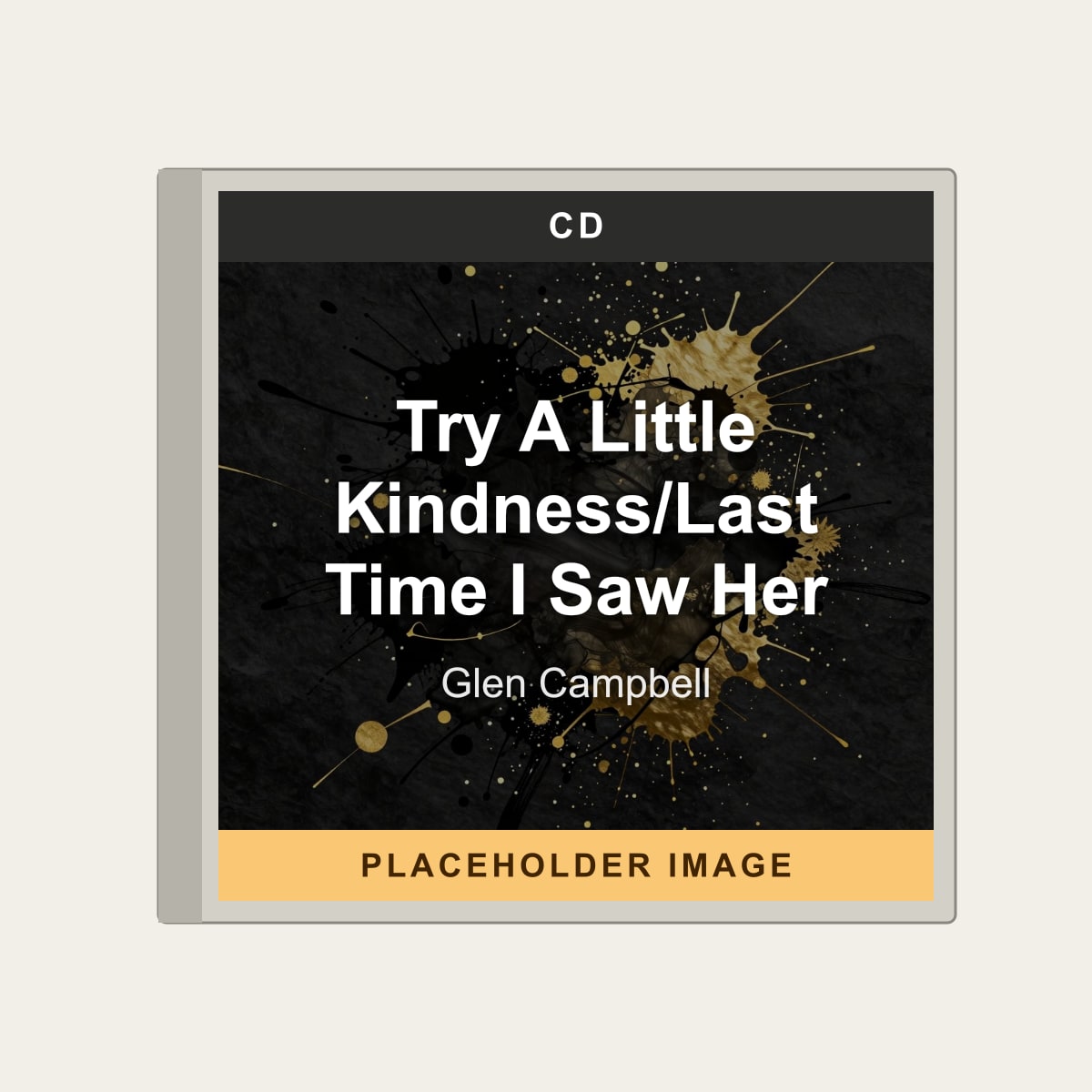 Glen Campbell - Try A Little Kindness/Last Time I Saw Her (CD) (US Import) - placeholder image