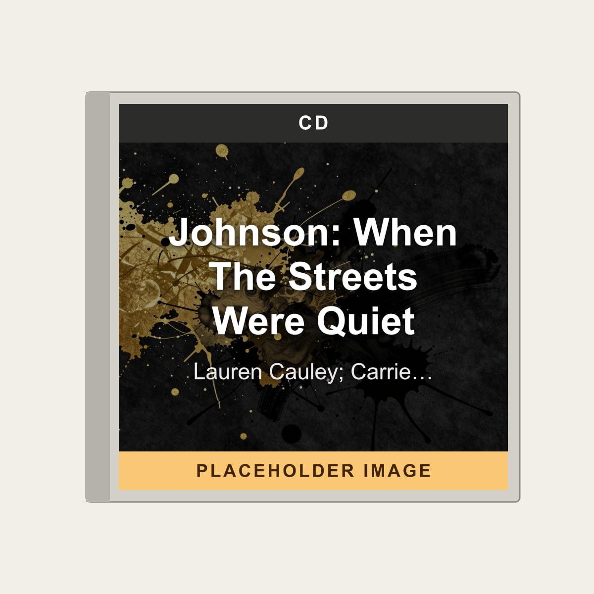 Lauren Cauley; Carrie Frey; Maria Hadge - Johnson: When The Streets Were Quiet (CD) (US Import) - placeholder image