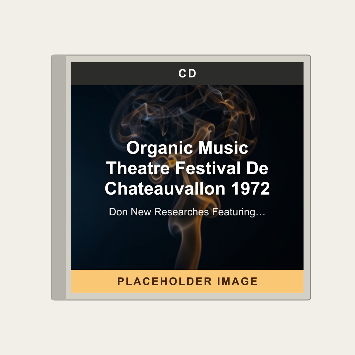 Don New Researches Featuring Nana Vasconcelos Cherry's - Organic Music Theatre Festival De Chateauvallon 1972 (CD) (US Import) - placeholder image