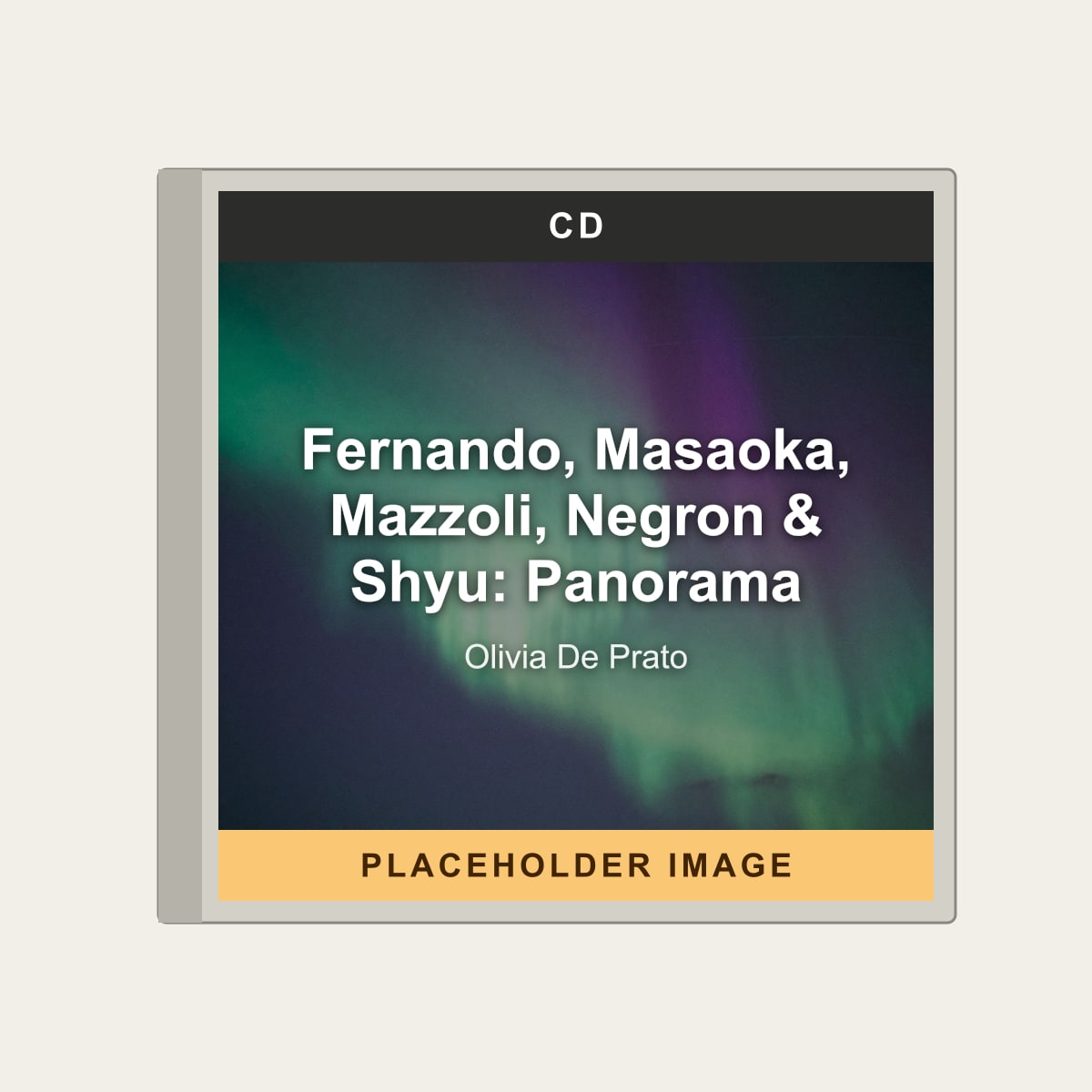 Olivia De Prato - Fernando, Masaoka, Mazzoli, Negron & Shyu: Panorama (CD) (US Import) - placeholder image