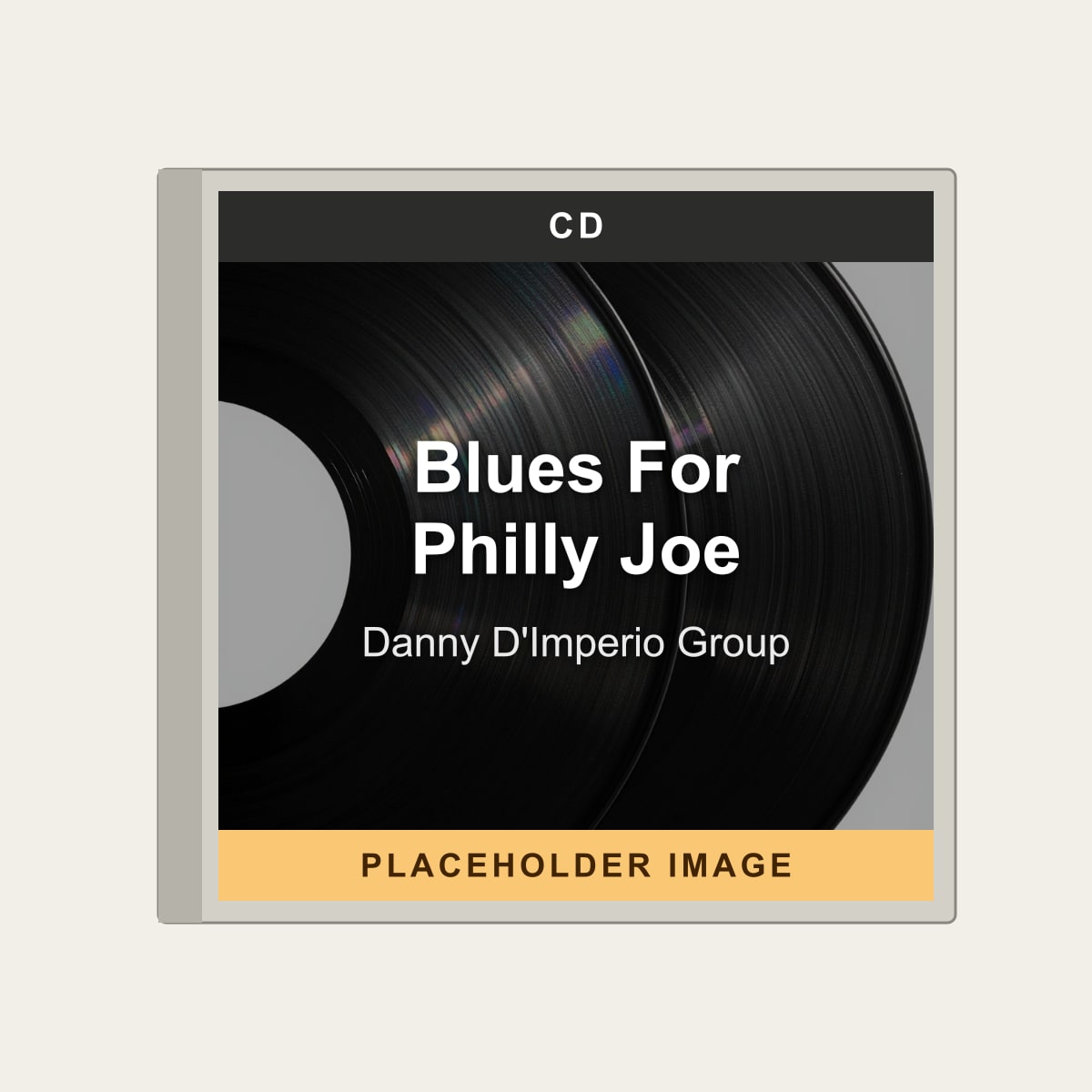 Danny D'Imperio Group - Blues For Philly Joe (CD) (US Import) - placeholder image
