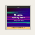 Jeong Dong Won - Missing, Giving Tree (CD) (US Import) - placeholder image