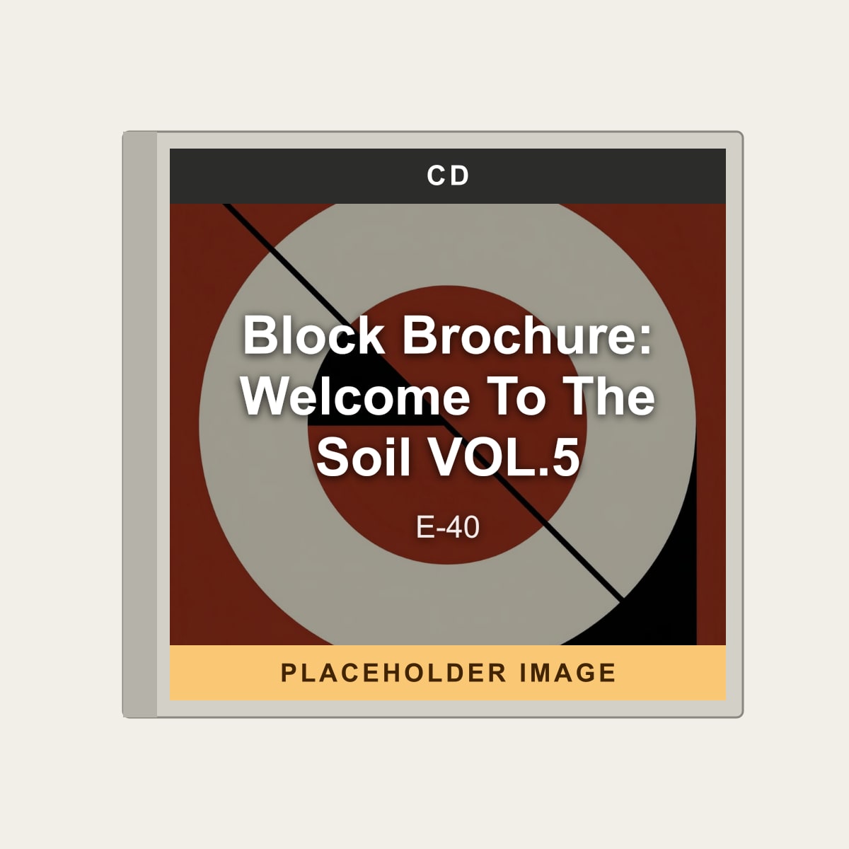 E-40 - Block Brochure: Welcome To The Soil VOL.5 (CD) (US Import) - placeholder image