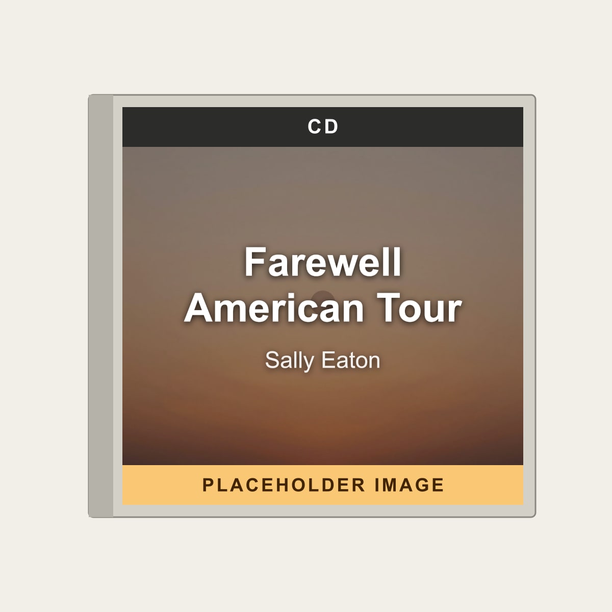Sally Eaton - Farewell American Tour (CD) (US Import) - placeholder image