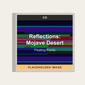 Floating Points - Reflections: Mojave Desert (CD) (US Import) - placeholder image