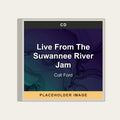 Colt Ford - Live From The Suwannee River Jam (CD) (US Import) - placeholder image