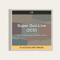 Jun Fukamachi & Wada Akira - Super Duo Live (2CD) (CD) (US Import) - placeholder image