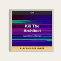 Gasoline Lollipops - Kill The Architect (CD) (US Import) - placeholder image