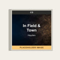 Hayden - In Field & Town (CD) (US Import) - placeholder image