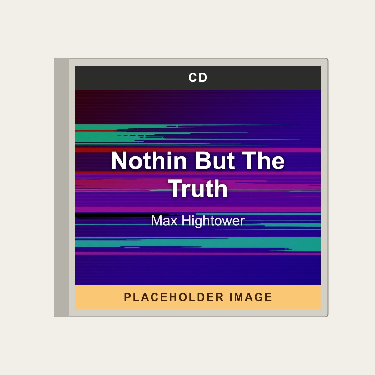 Max Hightower - Nothin But The Truth (CD) (US Import) - placeholder image