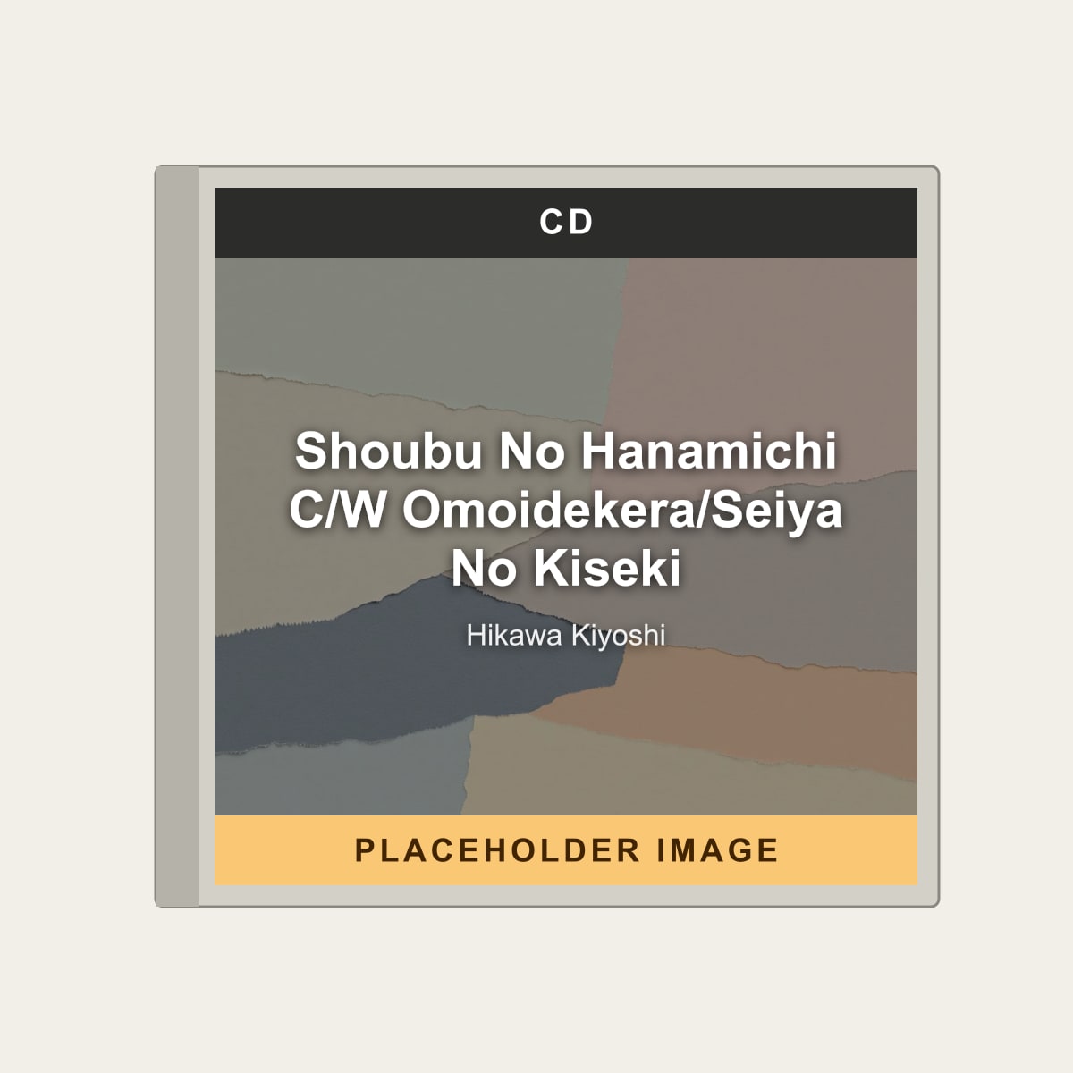 Hikawa Kiyoshi - Shoubu No Hanamichi C/W Omoidekera/Seiya No Kiseki (CD) (US Import) - placeholder image