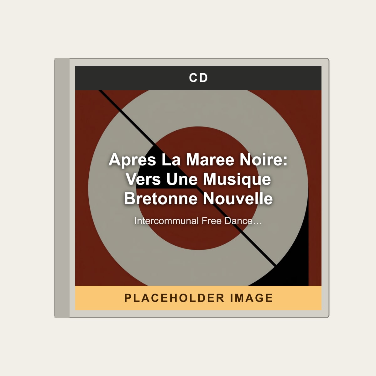 Intercommunal Free Dance Music Orchestra - Apres La Maree Noire: Vers Une Musique Bretonne Nouvelle (CD) (US Import) - placeholder image