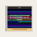 Ke$Ha - I Am Dance Commander & I Commander You To Dance (CD) (US Import) - placeholder image