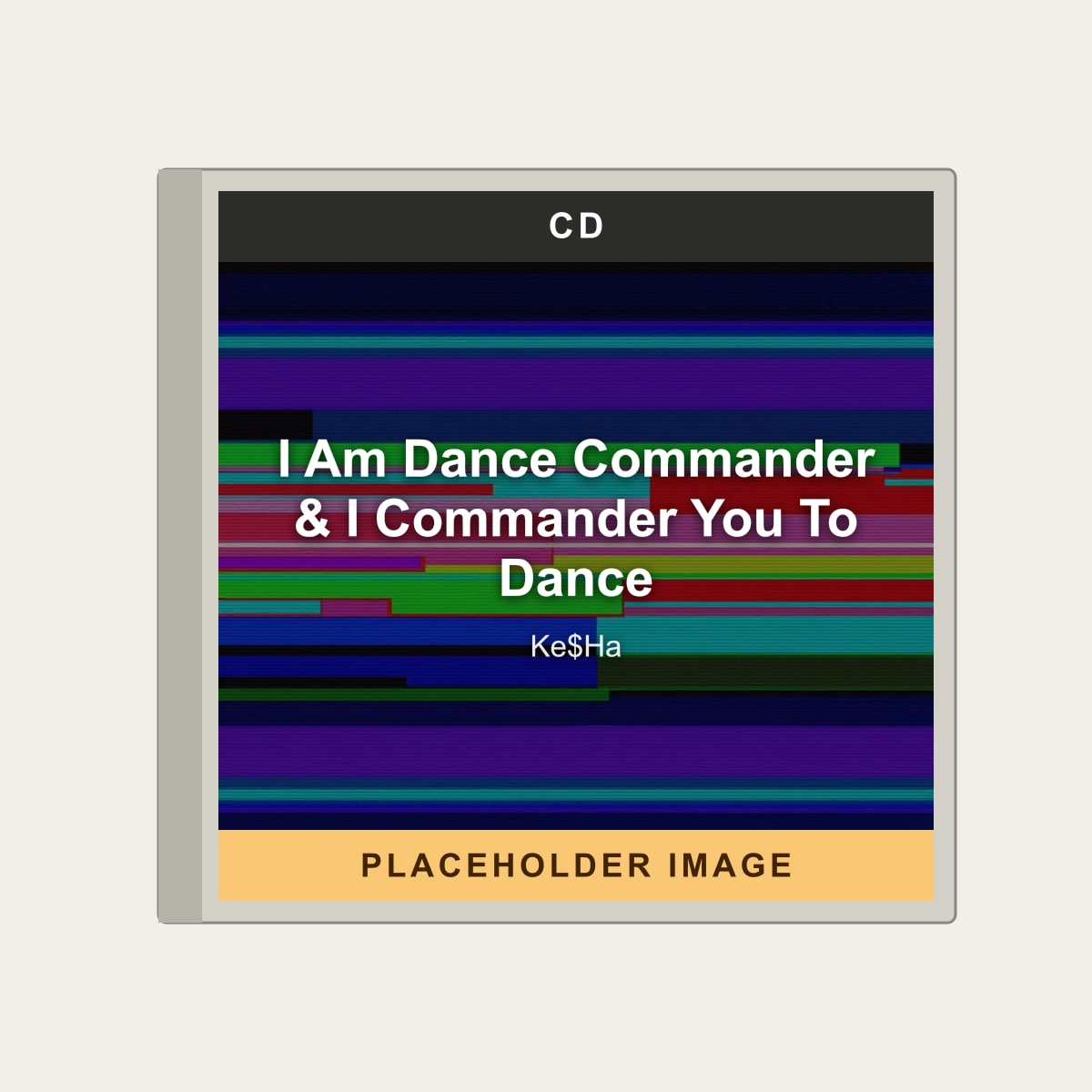 Ke$Ha - I Am Dance Commander & I Commander You To Dance (CD) (US Import) - placeholder image