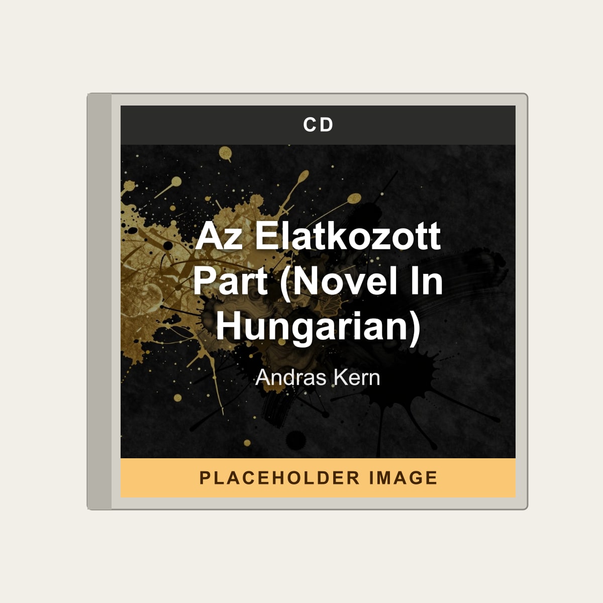 Andras Kern - Az Elatkozott Part (Novel In Hungarian) (CD) (US Import) - placeholder image