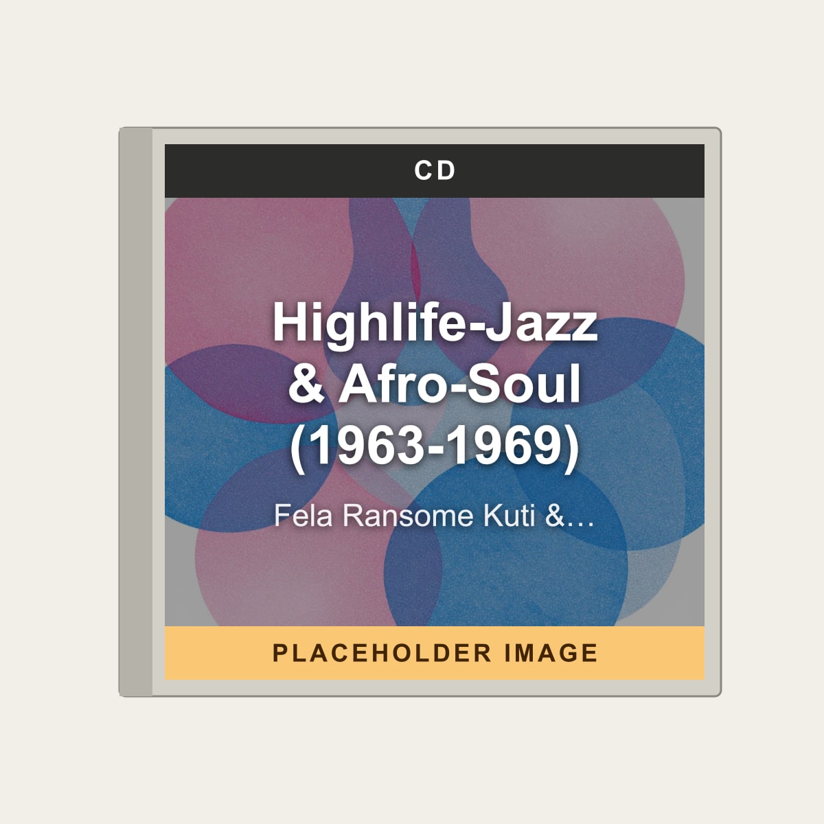 Fela Ransome Kuti & His Koola Lobitos - Highlife-Jazz & Afro-Soul (1963-1969) (CD) (US Import) - placeholder image