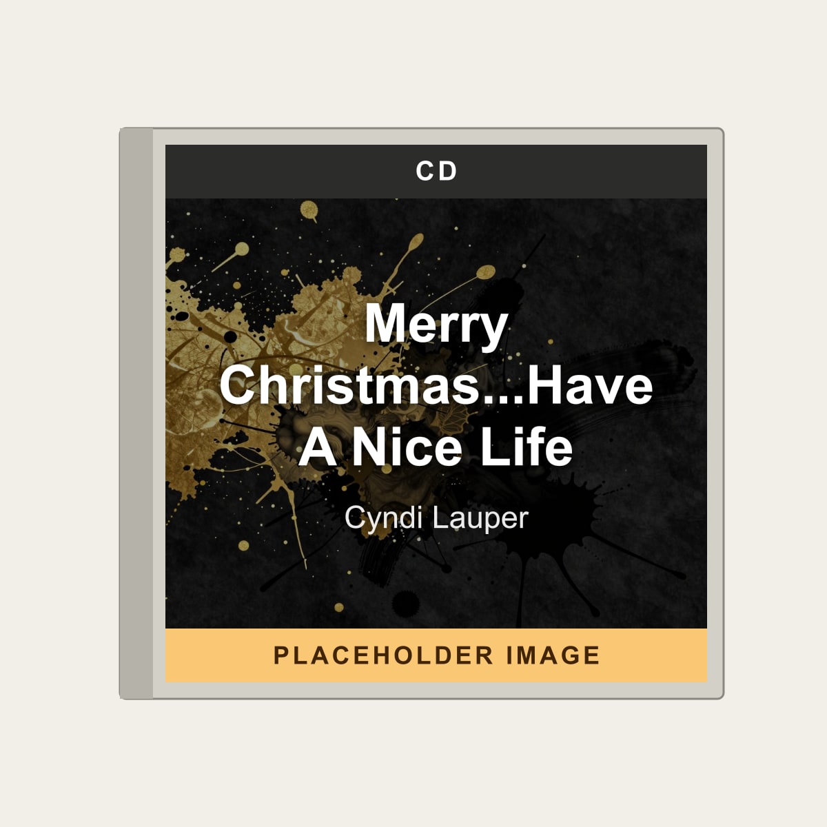 Cyndi Lauper - Merry Christmas...Have A Nice Life (CD) (US Import) - placeholder image