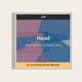 Macklemore & Ryan Lewis - Heist (CD) (US Import) - placeholder image