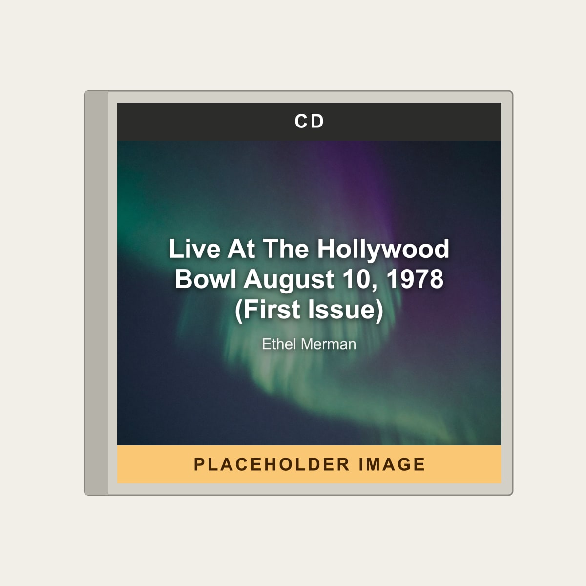 Ethel Merman - Live At The Hollywood Bowl August 10, 1978 (First Issue) (CD) (US Import) - placeholder image