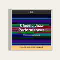 Thelonious Monk - Classic Jazz Performances (CD) (US Import) - placeholder image