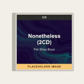 Pet Shop Boys - Nonetheless (2CD) (CD) (US Import) - placeholder image
