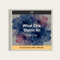 Project Pat - What Cha Starin At (CD) (US Import) - placeholder image