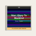 Riven Rozen - Nier: Glory To Mankind (CD) (US Import) - placeholder image