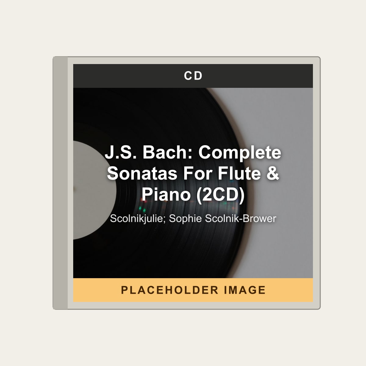 Scolnikjulie; Sophie Scolnik-Brower - J.S. Bach: Complete Sonatas For Flute & Piano (2CD) (CD) (US Import) - placeholder image