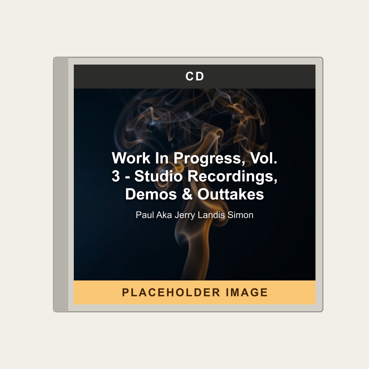 Paul Aka Jerry Landis Simon - Work In Progress, Vol. 3 - Studio Recordings, Demos & Outtakes (CD) (US Import) - placeholder image