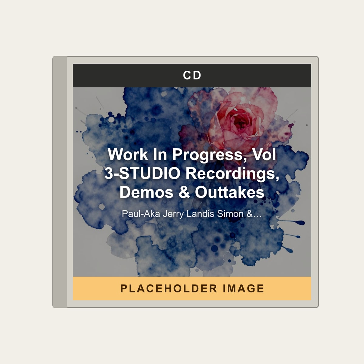 Paul-Aka Jerry Landis Simon & Art Garfunkel - Work In Progress, Vol 3-STUDIO Recordings, Demos & Outtakes (CD) (US Import) - placeholder image