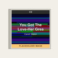 Candi Staton - You Got The Love-Her Grea (CD) (US Import) - placeholder image